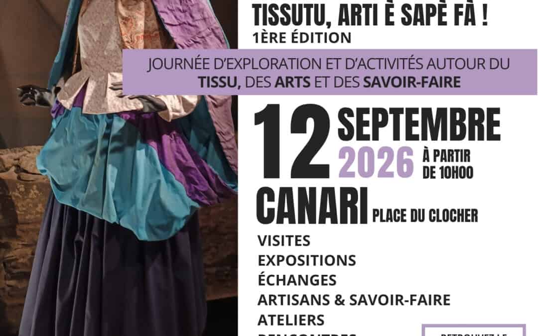 EVVIVA U CAPICORSU ! – 1ère édition à Canari – Samedi 12 Septembre 2026 – sur le thème du tissu, des arts et des savoir-faire