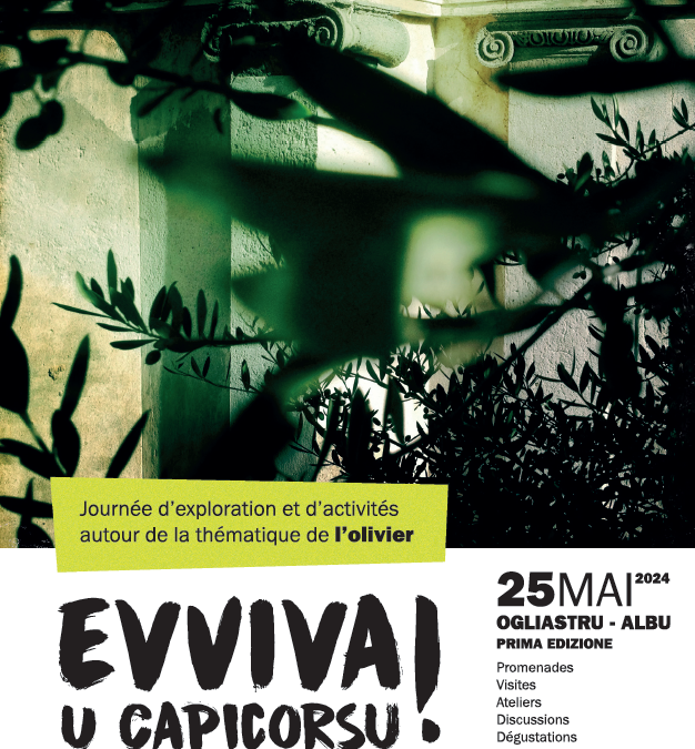 Evviva U Capicorsu – 1ère édition le 25 mai à Albu – Ogliastru sur le thème de l’olivier.