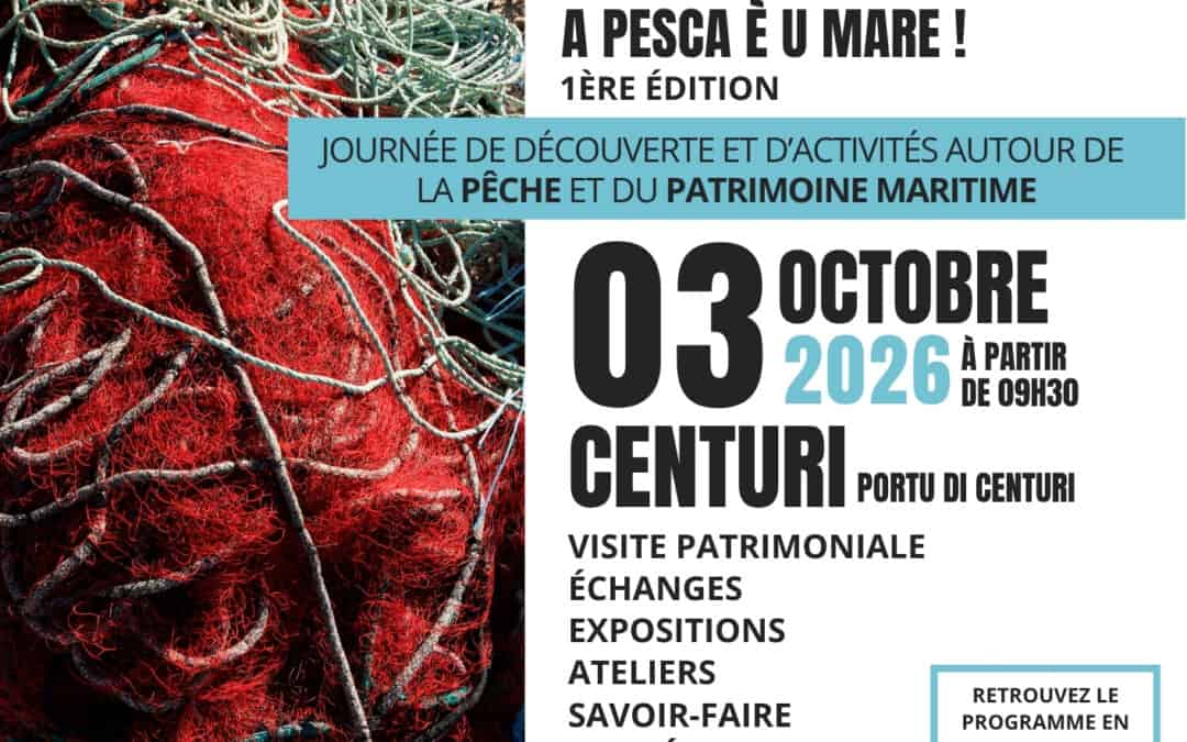 EVVIVA U CAPICORSU ! – 1ère édition à Centuri – Samedi 03 Octobre 2026 – sur le thème de la pêche et du patrimoine maritime